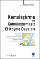  Kamulaştırma ve Kamulaştırmasız El Koyma Davaları - Mehmet Ali Hayta
