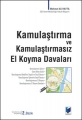 Kamulaştırma ve Kamulaştırmasız El Koyma Davaları - Mehmet Ali Hayta