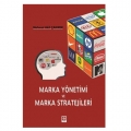 Marka Yönetimi ve Marka Stratejileri - Mehmet Akif Çakırer