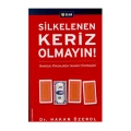 Kelepir Ürün İadesizdir - Silkelenen Keriz Olmayın! - Hakan Özerol