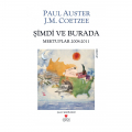  Şimdi ve Burada: Mektuplar 2008-2011 - Kollektif