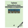  Toplumun McDonaldlaştırılması - George Ritzer