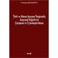  Türk ve Alman Anayasa Yargısında Anayasal Değerlerin Çatışması ve Uyumlaştırılması - Osman Korkut Kanadoğlu