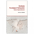 Üretimde Paradigmal Yaklaşımlar Üzerine Değerlendirmeler - Mevhibe Ay Türkmen