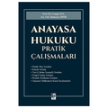  Anayasa Hukuku Pratik Çalışmaları - Cengiz Gül, Rumeysa İspir