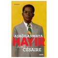 Aşağılanmaya Hayır Aime Cesaire - Nimrod