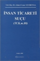  İnsan Ticareti Suçu (TCK.m.80) - Ahmet Caner Yenidünya