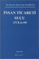 İnsan Ticareti Suçu (TCK.m.80) - Ahmet Caner Yenidünya