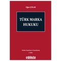  Türk Marka Hukuku - Uğur Çolak