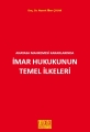  Anayasa Mahkemesi Kararlarında İmar Hukukunun Temel İlkeleri - Nusret İlker Çolak