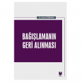  Bağışlamanın Geri Alınması - Ahmet Türkmen