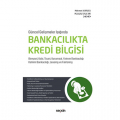  Bankacılıkta Kredi Bilgisi - Mehmet Vurucu, Mustafa Ufuk Arı