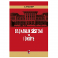 Başkanlık Sistemi ve Türkiye - Mustafa Atalan