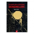  Filozoflarla Düşünme Denemeleri - Ogün Ürek