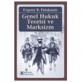  Genel Hukuk Teorisi ve Marksizm - Evgeny B. Pasukanis