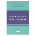 İş Hukukunun Temel Yasaları - Savaş Taşkent, Gizem Sarıbay Öztürk