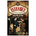  İstanbul Lale ile Sümbül - Selim İleri