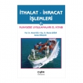 İthalat - İhracat İşlemleri & Muhasebe Uygulamaları El Kitabı