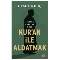  Kur'an İle Aldatmak - Cemil Kılıç