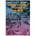  Küresel Çatışmayı ve İşbirliğini Anlamak - Joseph S. Nye, Jr., David A. Welch