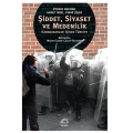 Şiddet, Siyaset ve Medenilik - Etienne Balibar, Ahmet İnsel, Pınar Selek, Marie-Claire Caloz-Tschopp