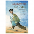 Üç Öykü Arabalar Beş Kuruşa, Ayran, Sırça Köşk - Sabahattin Ali