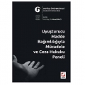 Uyuşturucu Madde Bağımlılığıyla Mücadele ve Ceza Hukuku Paneli - Murat Balcı