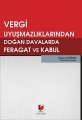 Vergi Uyuşmazlıklarından Doğan Davalarda Feragat ve Kabul - Hasan Dursun