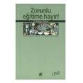 Zorunlu Eğitime Hayır - Catherine Baker