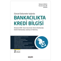  Bankacılıkta Kredi Bilgisi - Mehmet Vurucu, Mustafa Ufuk Arı
