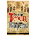 Emir Timur Yıldırım Bayezid - Tarkan Suçıkar