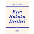 Eşya Hukuku Dersleri - Hasan Erman