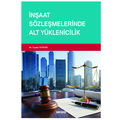  İnşaat Sözleşmelerinde Alt Yüklenicilik - Ceyda Tutkun