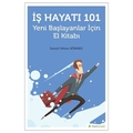 İş Hayatı 101 - İsmail Orhan Sönmez