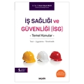 İş Sağlığı ve Güvenliği (İSG) - Hasan Selçuk Selek