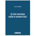  İşe İade Davasında Karar ve Kararın İcrası - Salim Bozok