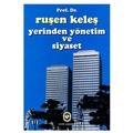  Yerinden Yönetim ve Siyaset - Ruşen Keleş