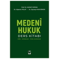  Medeni Hukuk Ders Kitabı - Murat Doğan, Alperen Polat, Zeynep Ayar Birkin