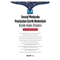  Sosyal Medyada Paylaşılan İçerik Nedeniyle Kişilik Hakkı İhlalleri - Gönül Akyasan Birsen