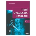 Tıbbi Uygulama Hataları - Oğuz Polat