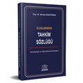  Uluslararası Tahkim Sözlüğü - Serhat Eskiyörük