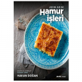  Adım Adım Hamur İşleri - Hakan Doğan