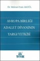  Avrupa Birliği Adalet Divanının Yargı Yetkisi - Mehmet Emin Akgül