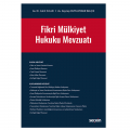 Fikri Mülkiyet Hukuku Mevzuatı - Cahit Suluk, Zeynep Dumlupınar Balçık