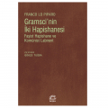  Gramsci'nin İki Hapishanesi - Franco Lo Piparo