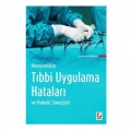  Hemşirelikte Tıbbi Uygulama Hataları ve Hukuki Sonuçları - Perihan Çetinkaya