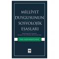  Milliyet Duygusunun Sosyolojik Esasları - Sadri Maksudi Arsal