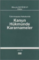 Türk Anayasa Hukukunda Kanun Hükmünde Kararnameler - Hüseyin Denizhan