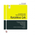 Çek Kanununda Karşılıksız Çek (Son Değişiklikler Işığında) - Ersan Şen, Erkam Malbeleği