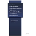 Arsa Payı Karşılığı İnşaat Sözleşmelerinde Yüklenicinin Temerrüdünden Dolayı Arsa Sahibinin Seçimlik Hakları - Ezgi Buse Mumay